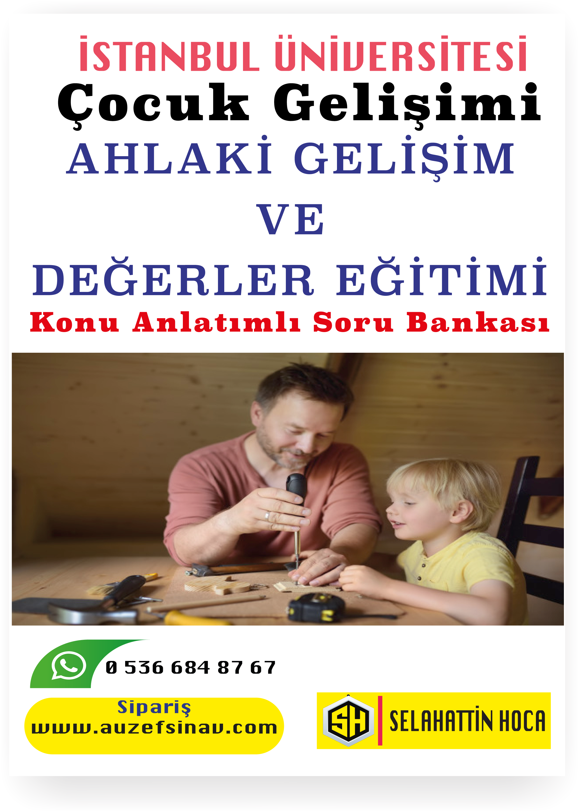 Ahlaki Gelişim ve Değerler Eğitimi